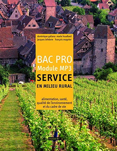 Service en milieu rural, Bac Pro module MP3 : alimentation, santé, qualité de l'environnement et du 