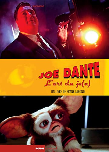 Joe Dante : l'art du je(u)