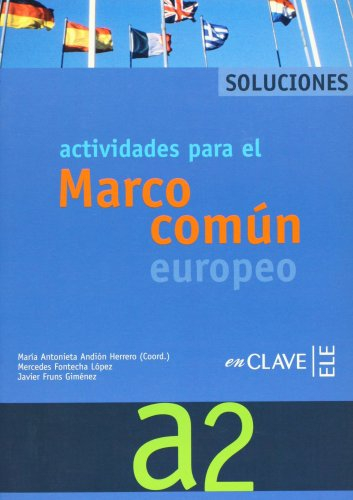 Marco Comun Europeo De Referencia Para Las Lenguas: Solucionario A2