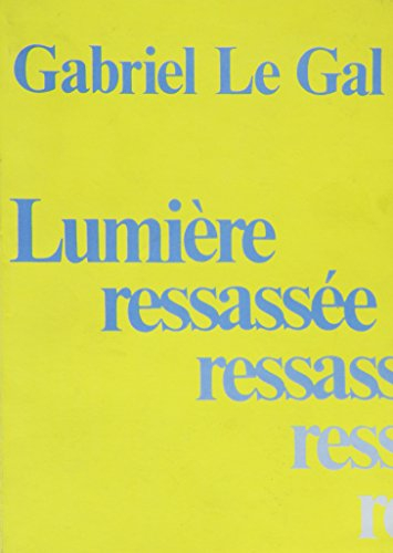 Lumière ressassée