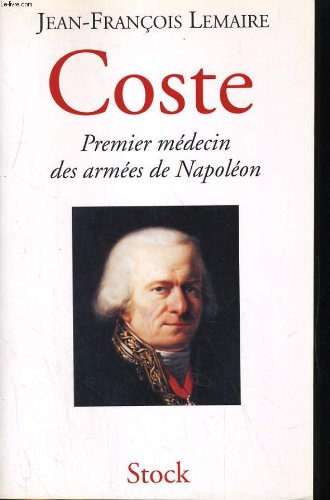 Coste, chirurgien de l'empereur