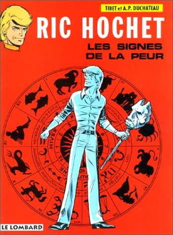 Ric Hochet. Vol. 19. Les signes de la peur