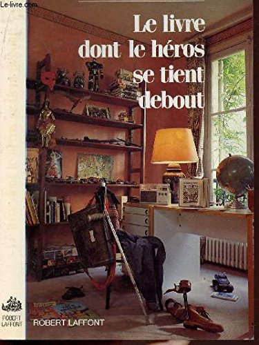Le Livre dont le héros se tient debout