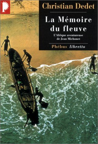 La mémoire du fleuve