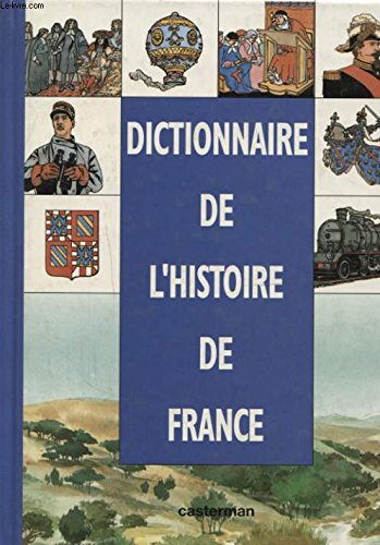 dictionnaire de l'histoire de france