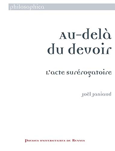Au-delà du devoir : l'acte surérogatoire
