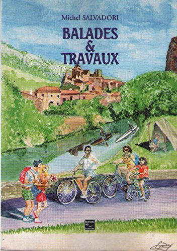 Balades et Travaux
