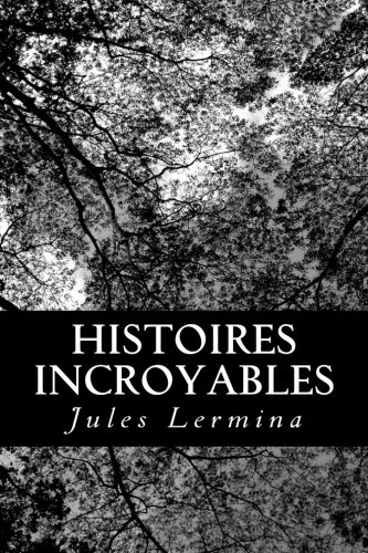 Histoires incroyables