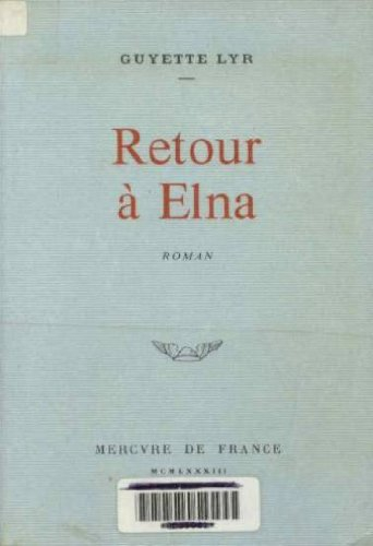 Retour à Elna