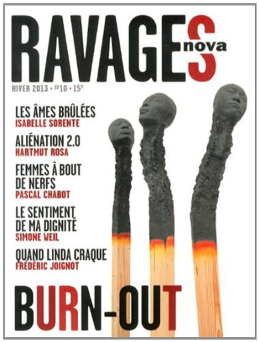 Ravages, n° 10. Burn-out
