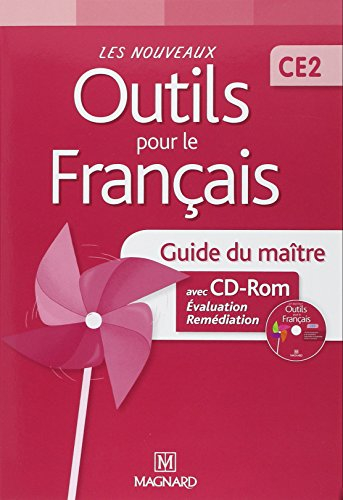 Les nouveaux outils pour le français, CE2 : guide du maître avec CD-ROM
