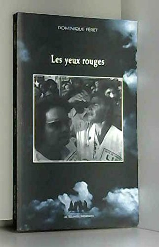 Les yeux rouges