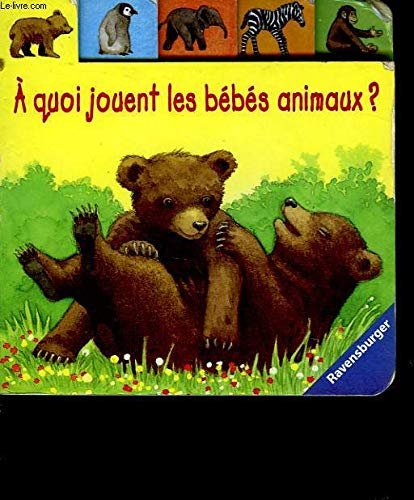 A quoi jouent les bébés animaux ?