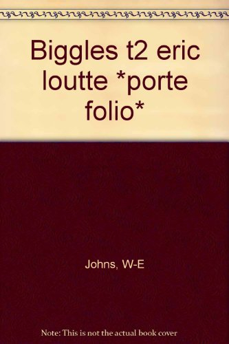 biggles présente - portofolio eric loutte