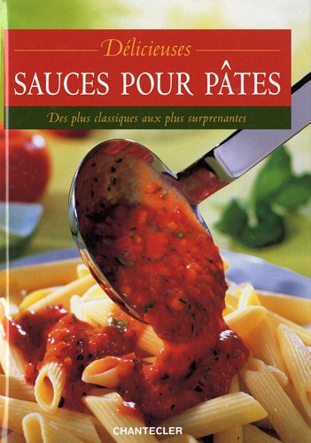 Délicieuses sauces pour pâtes : des plus classiques aux plus surprenantes