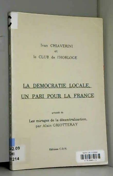 La démocratie locale, un pari pour la France