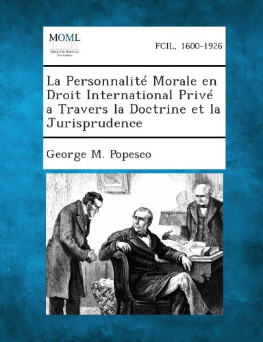 la personnalite morale en droit international prive a travers la doctrine et la jurisprudence