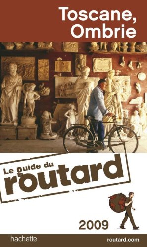 Toscane, Ombrie : 2009