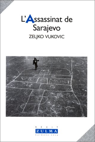 L'assassinat de Sarajevo
