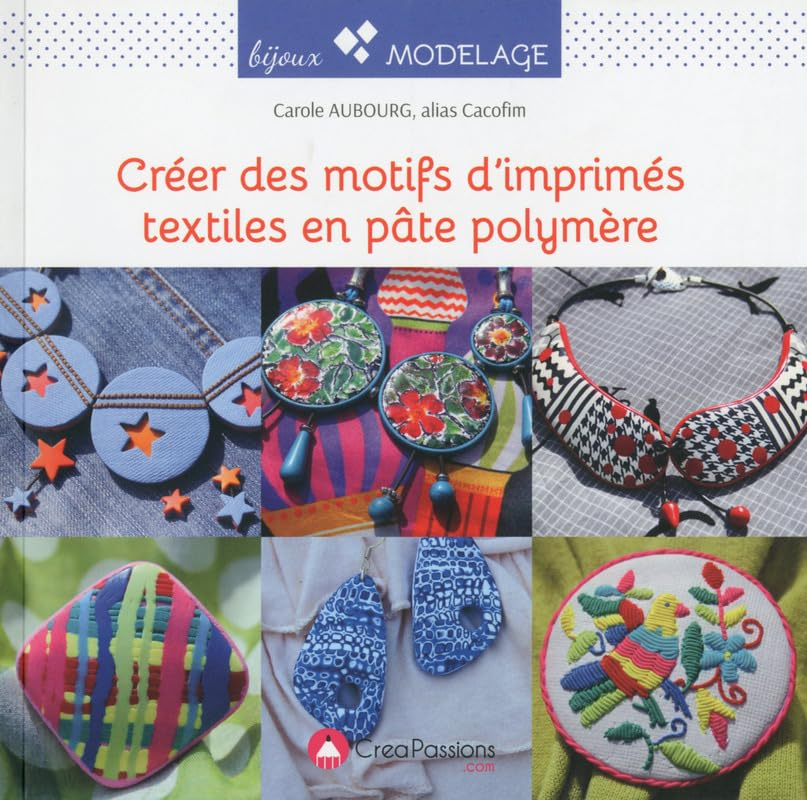 Créer des motifs d'imprimés textiles en pâte polymère : pour assortir vos bijoux à vos tenues