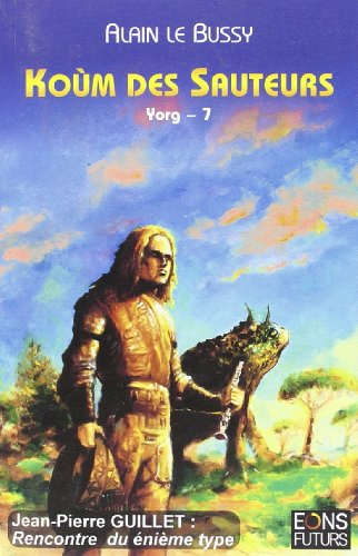 Yorg. Vol. 7. Koùm des sauteurs