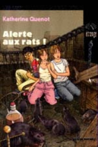 Les compagnons de la peur. Vol. 13. Alerte aux rats !