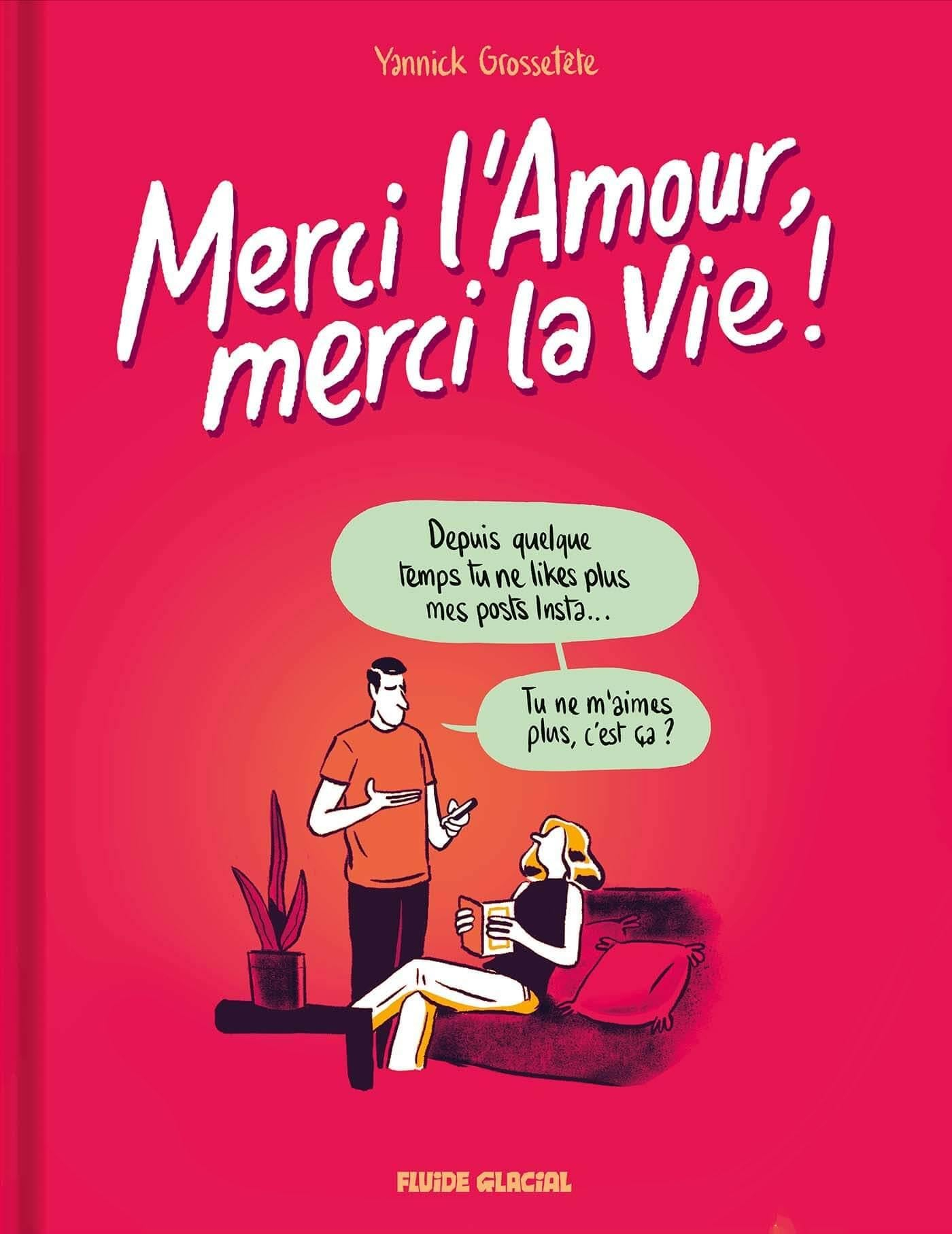 Merci l'amour, merci la vie ! : anthologie du love