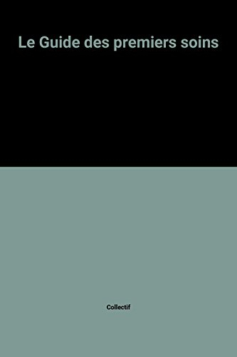 le guide des premiers soins