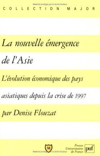 La nouvelle émergence de l'Asie