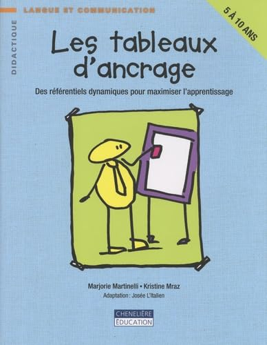 Les tableaux d'ancrage : des référentiels dynamiques pour maximiser l'apprentissage, 5 à 10 ans