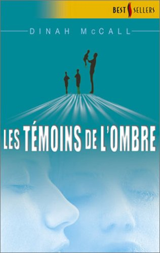 Les témoins de l'ombre