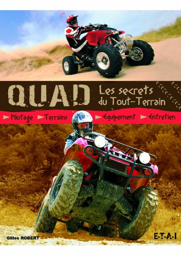 Quad, les secrets du tout-terrain