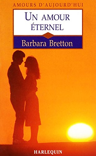 un amour éternel (amours d'aujourd'hui)