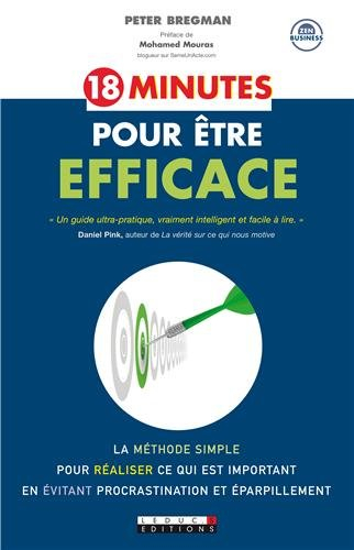 18 minutes pour être efficace : la méthode simple pour réaliser ce qui est important en évitant proc