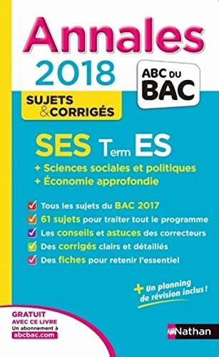 SES terminale ES : + sciences sociales et politiques + économie approfondie : annales 2018