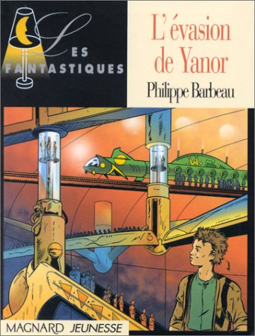 L'évasion de Yanor