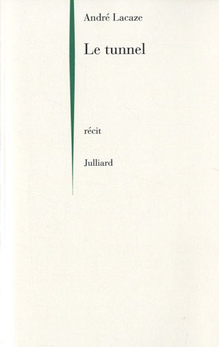 Le tunnel