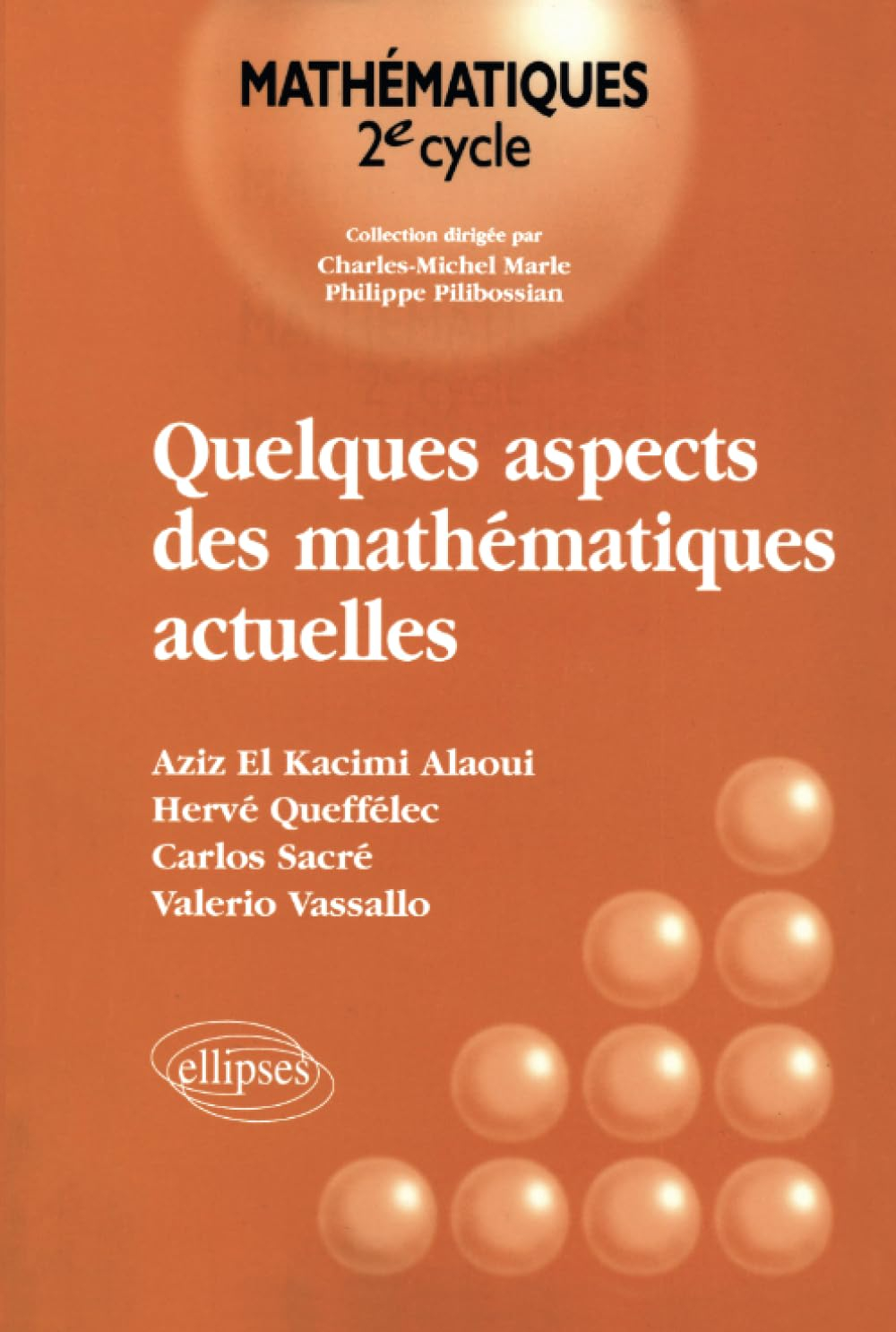 Quelques aspects des mathématiques actuelles