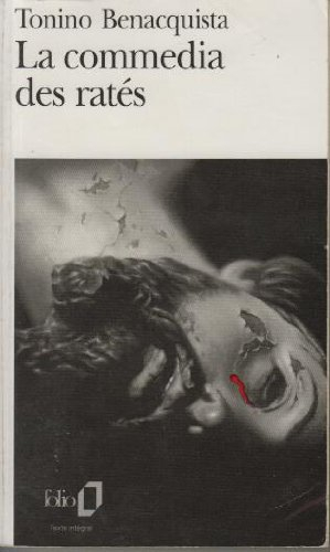 La commedia des ratés