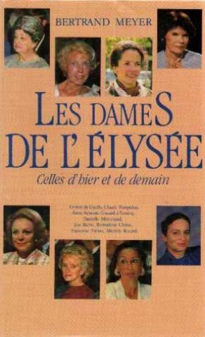 les dames de l'elysée celles d'hier, celles de demain