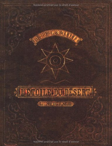 L'étoile du désert : l'intégrale