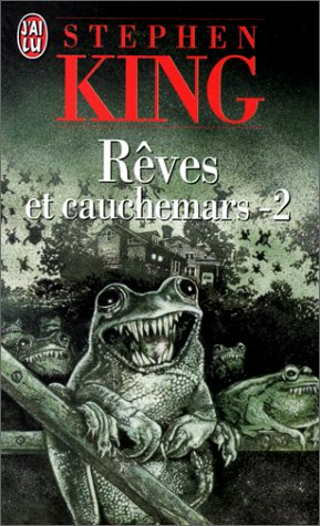 rêves et cauchemars, tome 2