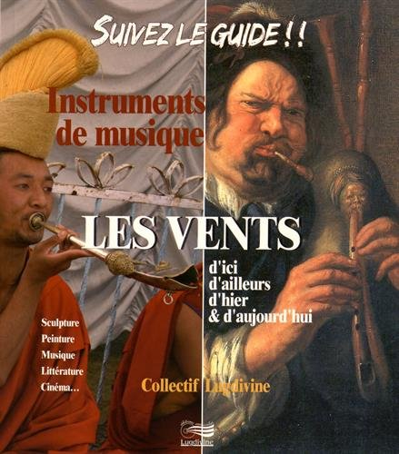 Les vents : d'ici, d'ailleurs, d'hier & d'aujourd'hui