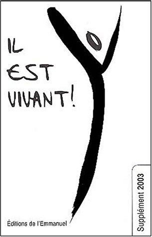 il est vivant ! : supplément 2003