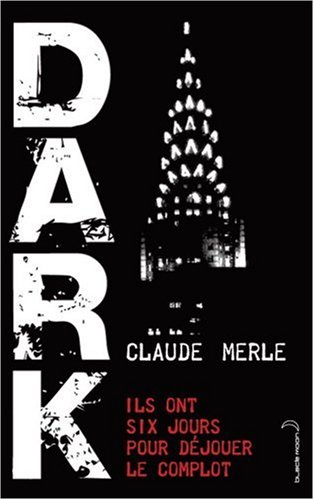 Dark : ils ont six jours pour déjouer le complot