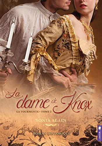 La dame de Knox. Vol. 2. La tourmente