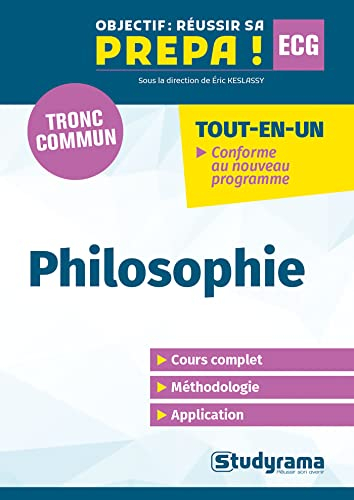 Lettres et philosophie première année, tronc commun, ECG : tout-en-un, conforme au nouveau programme