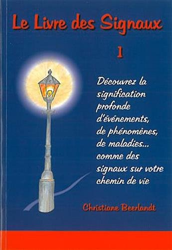 Le livre des signaux. Vol. 1
