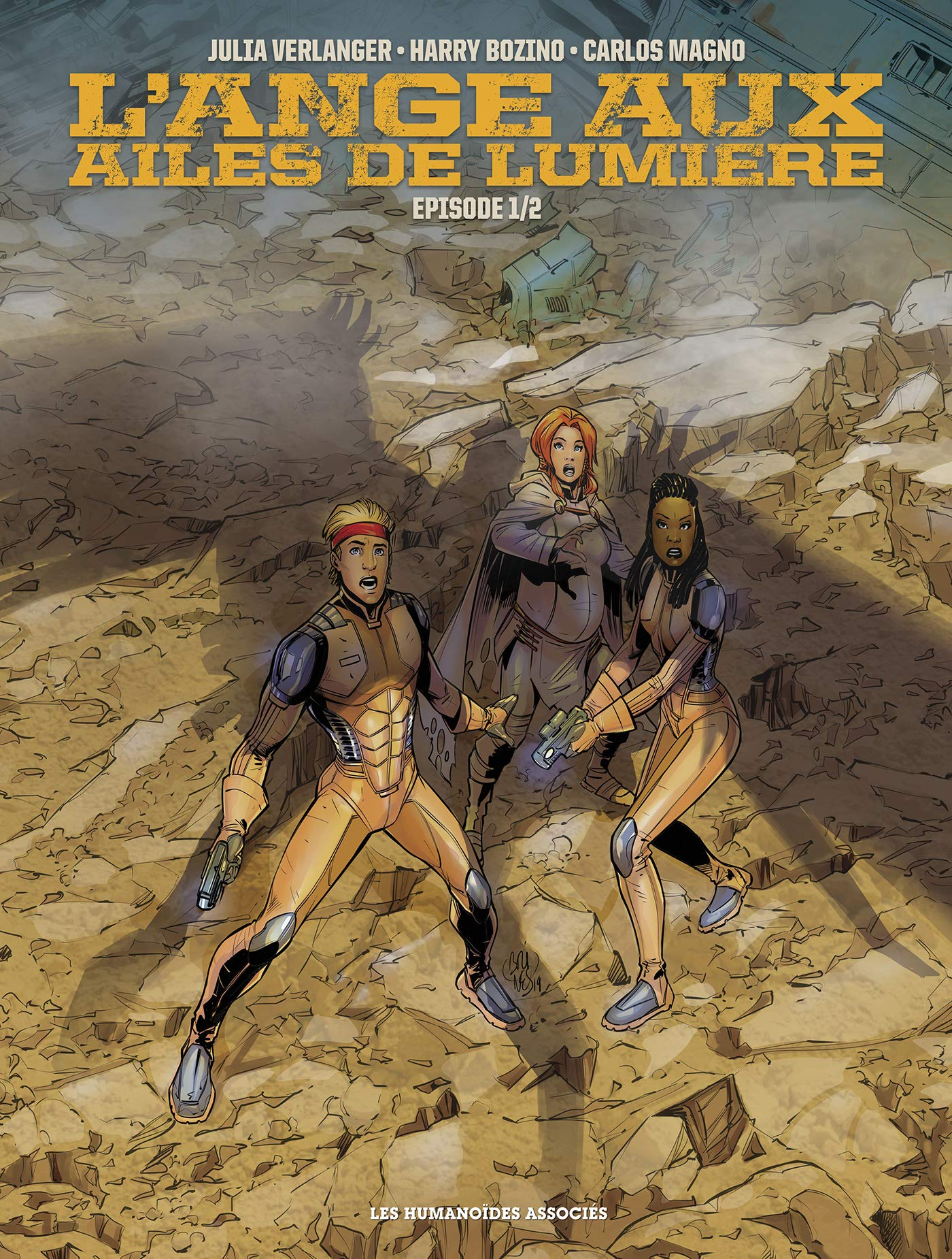 L'ange aux ailes de lumière. Vol. 1