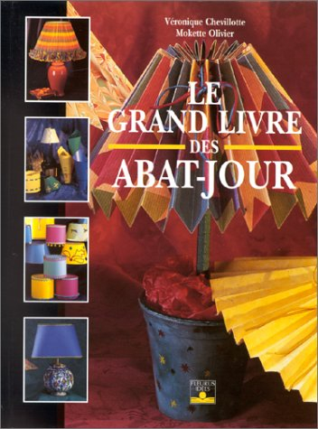 Le grand livre des abat-jour